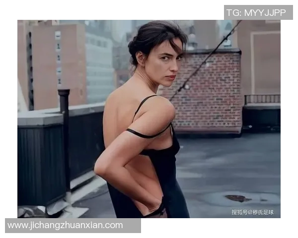 欧洲足球明星的女友模特们:时尚与运动的完美结合 欧洲足球明星的女友模特们:时尚与运动的完美结合